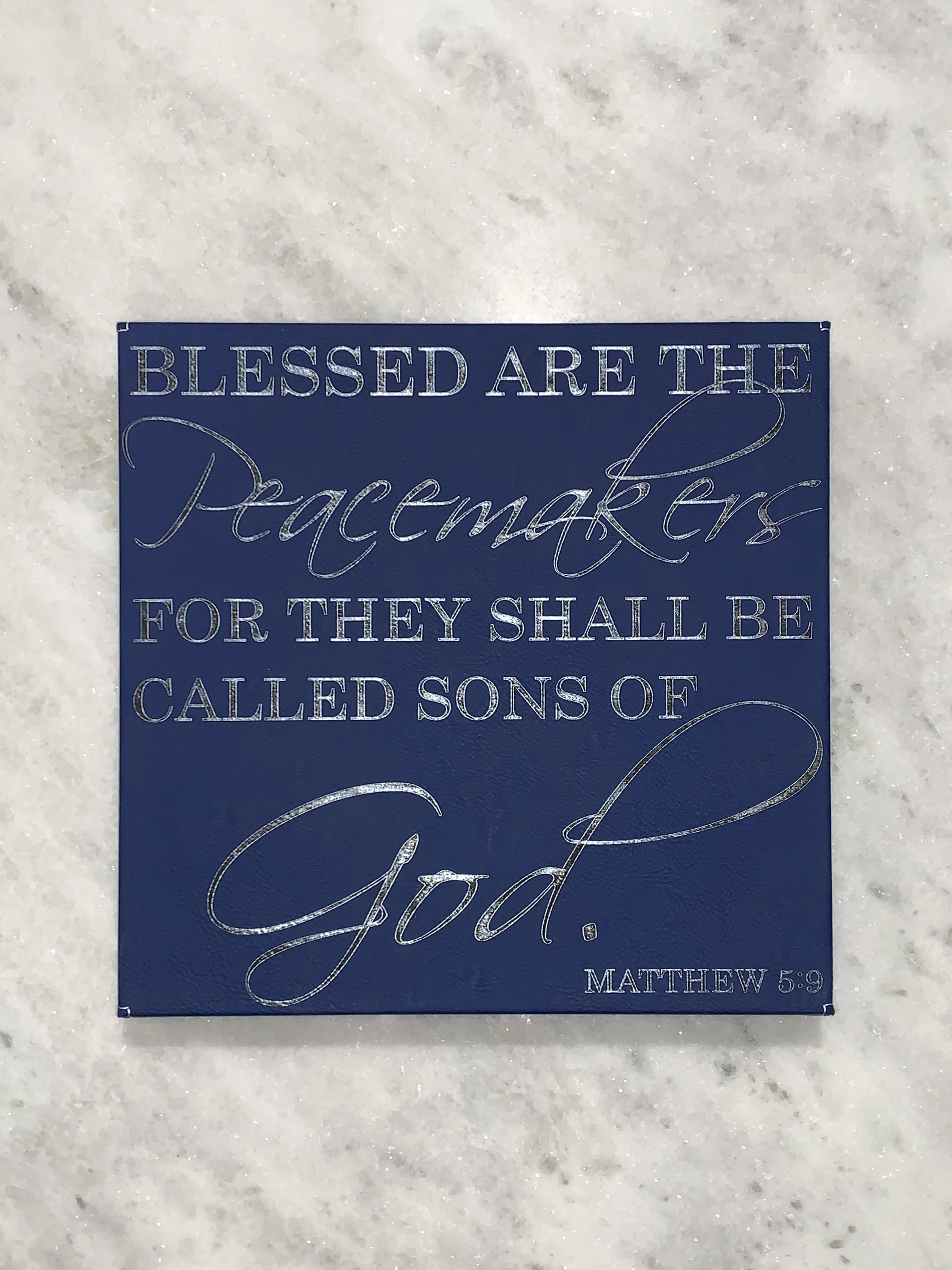 10" x 10" SIGN - MATTHEW 5:9