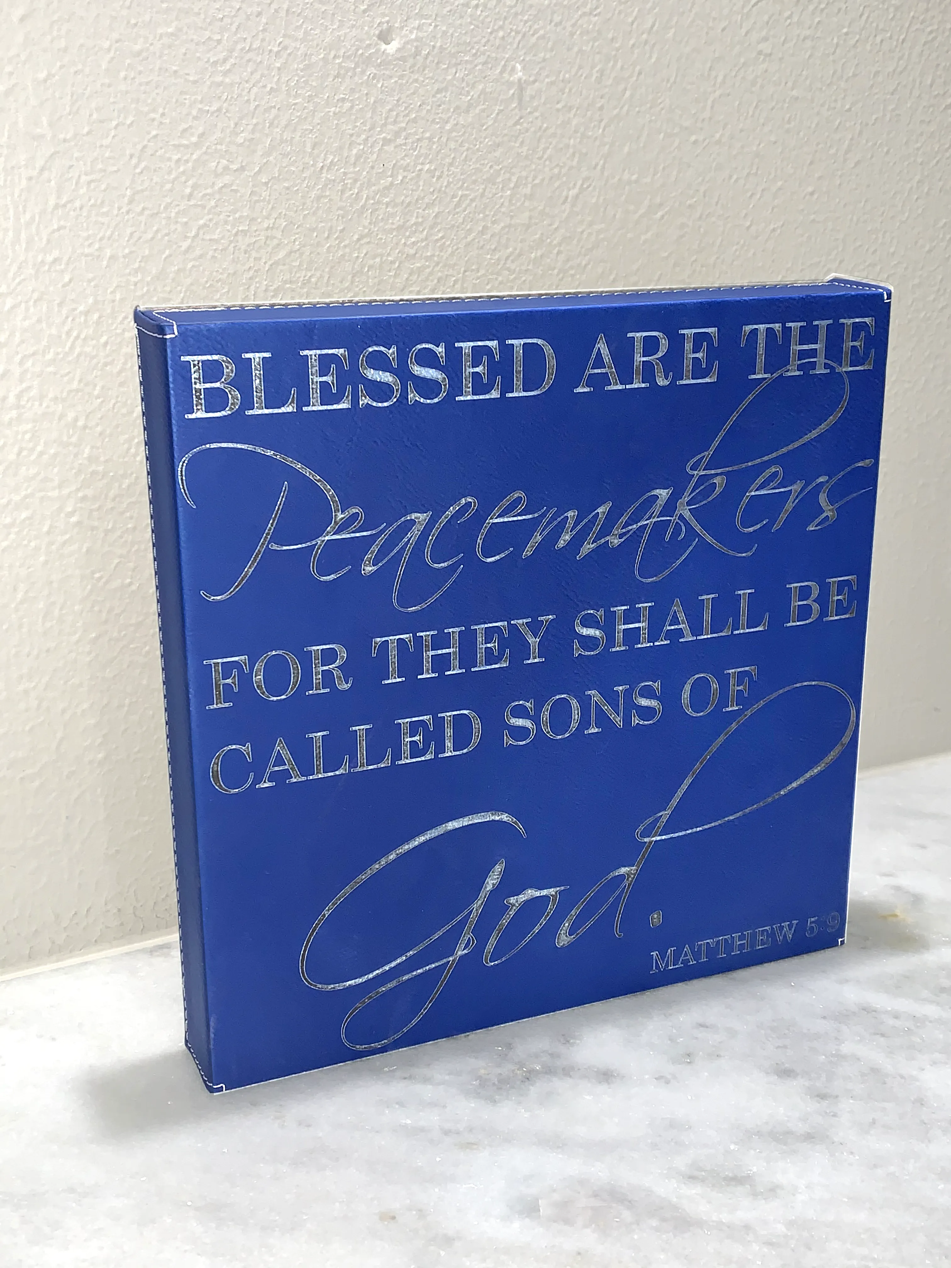 10" x 10" SIGN - MATTHEW 5:9