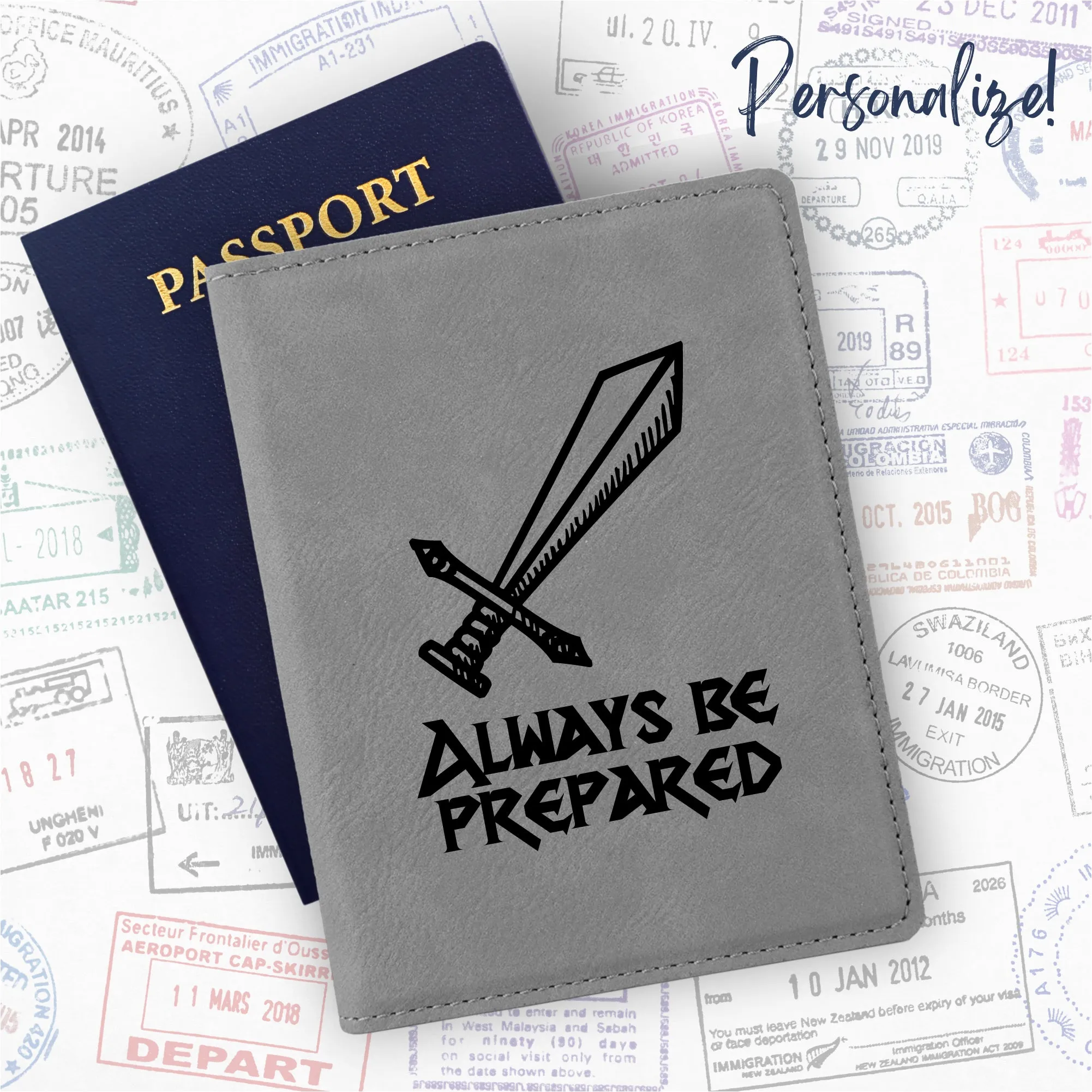 Always Be Prepared Passport Holder